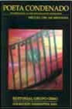 poeta condenado-miguel oscar menassa-9788485498833