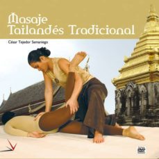 curso de masaje tailandes tradicional (incluye dvd)-9788487190933