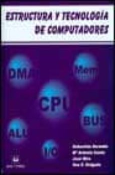 estructura y tecnologia de computadores  (2ª ed)-sebastian dormido-9788488667533