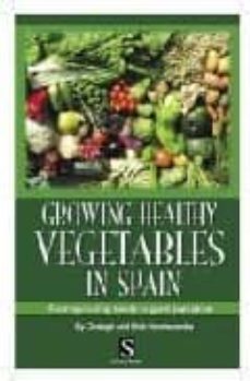 growing healthy vegetables in spain-clodagh handscombe-9788489954533