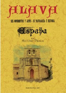 alava. españa: sus monumentos y artes -  su naturaleza e historia-9788490017333