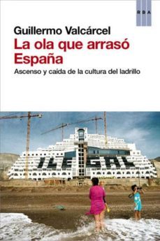 la ola que arraso españa-9788490064733
