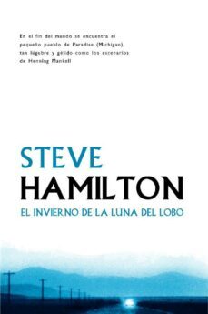 el invierno de la luna del lobo (ebook)-steve hamilton-9788490184233