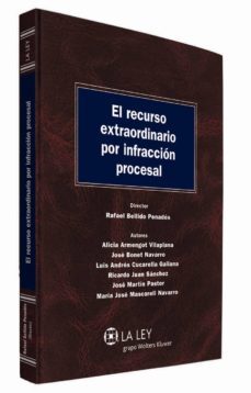 el recurso extraordinario por infraccion procesal-9788490201633