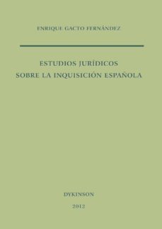 estudios juridicos sobre la inquisicion española-9788490311233