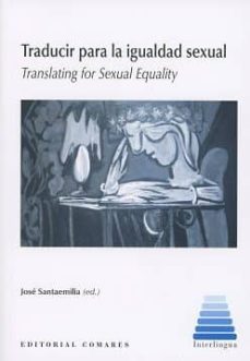 traducir para la igualdad sexual-jose santaemilia-9788490455333