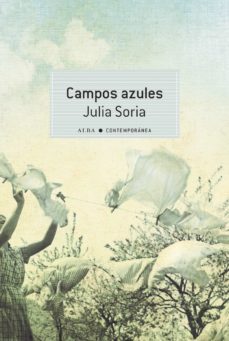 campos azules (ebook)-julia soria-9788490658833