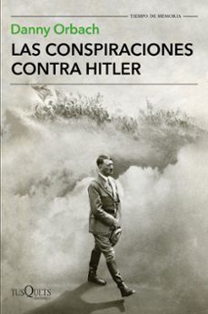 las conspiraciones contra hitler-9788490665633