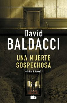 una muerte sospechosa (saga king & maxwell 3)-david baldacci-9788490706633