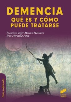 demencia (ebook)-francisco javier moreno martinez-ivan moratilla perez-9788490775233