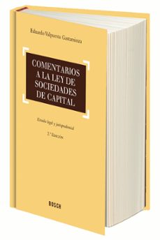 comentarios a la ley de sociedades de capital 2ª ed-eduardo maria valpuesta gastaminza-9788490900833