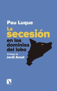 la secesion en los dominios del lobo-9788490974933