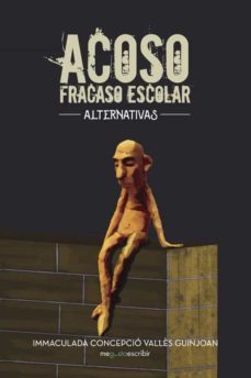 (i.b.d.) acoso, fracaso escolar-immaculada c. valles guinjoan-9788491127833