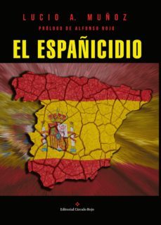 el españicidio (ebook)-lucio a. muñoz-9788491155133