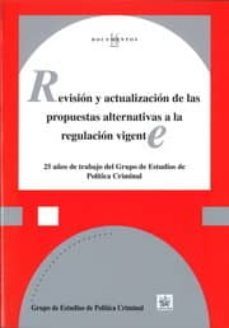 revision y actualizaciones de las propuestas alternativas a la regulacion vigente-9788491199533