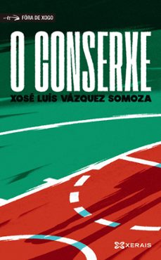 o conserxe-xose luis vazquez somoza-9788491216933