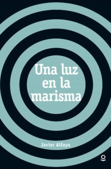 una luz en la marisma-9788491220633
