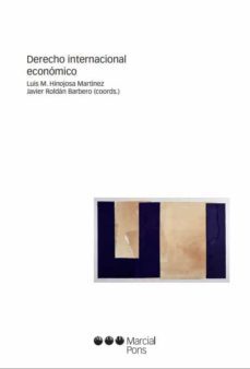 derecho internacional economico (ebook)-luis miguel hinojosa martinez-javier roldan barrero-9788491230533