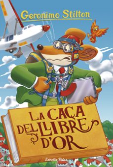 geronimo stilton 71: la caça del llibre d or-geronimo stilton-9788491376033