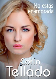 no estas enamorada (ebook)-corin tellado-9788491623533