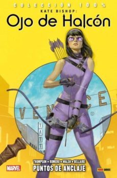 kate bishop: ojo de halcon 1. puntos de anclaje-9788491671633