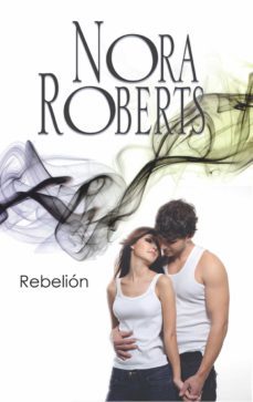 rebelión-nora roberts-9788491704133