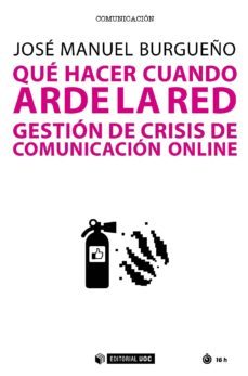 que hacer cuando arde la red (ebook)-jose manuel burgueño-9788491802433