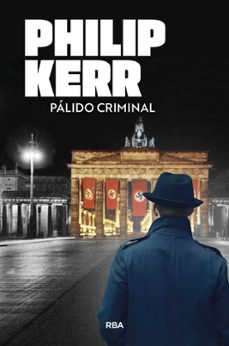 pálido criminal-philip kerr-9788491876533