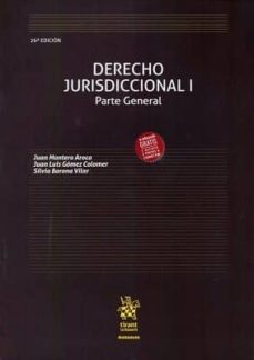 derecho jurisdiccional i parte general 26ª edicion 2018-juan montero aroca-9788491904533