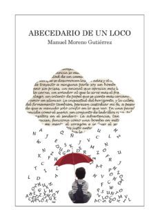 abecedario de un loco-manuel moreno gutierrez-9788491942733