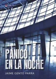panico en la noche (ebook)-jaime gento parra-9788491947233