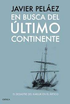 en busca del ultimo continente-javier pelaez-9788491998433