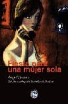 fiesta para una mujer sola-9788492403233