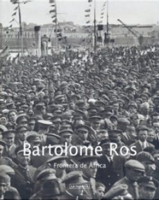 (pe) bartolome ros: frontera de africa-bartolome ros-9788492498833