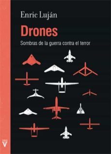 drones: sombras de la guerra contra el terror-enric lujan-9788492559633