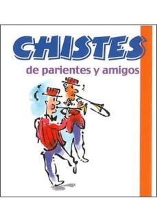 chistes de parientes y amigos-9788492716333