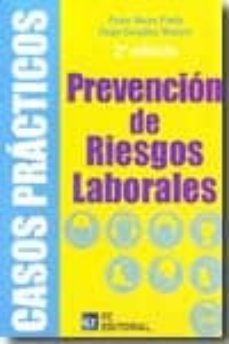 casos practicos de prevencion de riesgos laborales (2ª ed.)-pedro mateo floria-9788492735433