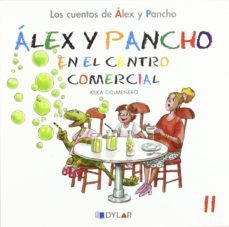 alex y pancho en el centro comercial - c 11-9788492795833