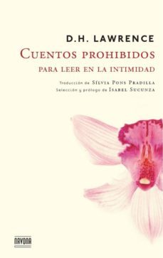 cuentos prohibidos para leer en intimidad-d.h. lawrence-9788492840533
