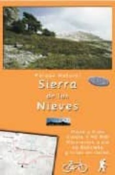 sierra de las nieves: itinerarios a pie, en bicicleta y en coche-9788493346133