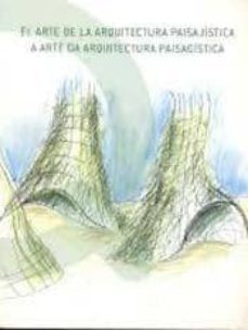 el arte de la arquitectura paisajistica-9788493737733