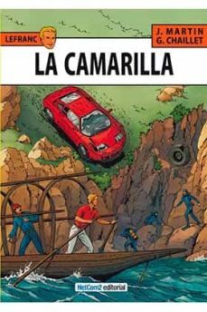 lefranc nº 12: la camarilla-jacques martin-gilles chailet-9788494002533