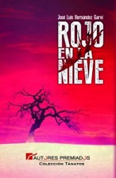 rojo en la nieve-jose luis hernandez garvi-9788494378133