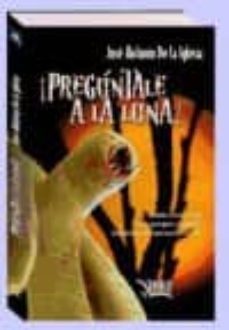 ¡preguntale a la luna!-9788494435133