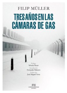 tres años en las camaras de gas-filip muller-9788494585333