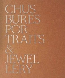 chus bures portraits & jewellery-germano celant-9788494603433