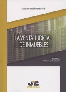 la venta judicial de inmuebles-josep maria sabater sabate-9788494682933