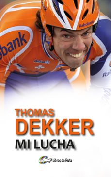 thomas dekker. mi lucha-9788494692833