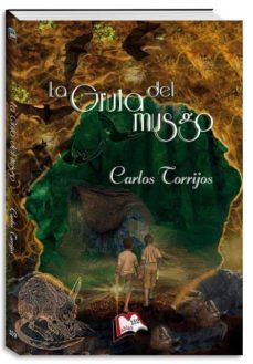 la gruta del musgo-carlos torrijos pareja-9788494702433