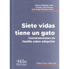 siete vidas tiene un gato. conversaciones en familia sobre adopcion-9788494733833